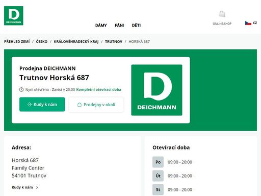váš prodejnu deichmann horská 687 ve trutnov ? otevřít pracovní dobu a ? telefonní číslo ? zobrazit nyní.