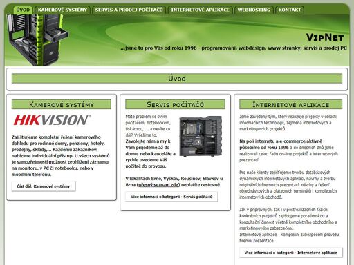 servis a prodej pc, montáž kamerových systémů a kamer, programování, webdesign, www stránky,... 
