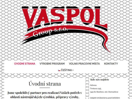 nástrojářské výrobky, lisování, cnc zpracování plechu, kusová i sériová výroba.