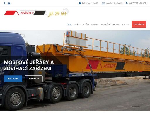 výroba, dodávky a montáže zdvihacích zařízení (mostové jeřáby, podvěsné jeřáby, sloupové jeřáby, kladkostroje, savkové rámy aj.) a souvisejících ocelových konstrukcí