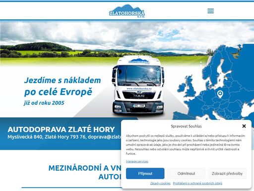 autodoprava po celé české republice i v rámci evropy od roku 2005 sídlící ve zlatých horách (jeseníky). váš náklad dovezeme maximálně rychle a bezpečně do cílového místa. hledáte zkušeného mezinárodního autodopravce? zavolejte nám a jedeme.