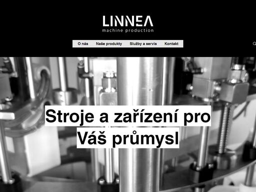 linnea machine production s.r.o. | potřebujete kvalitní strojní zařízení na míru? řešení je zde! vyrábíme stroje a zařízení pro velké společnosti, ale i ty nejmenší podniky. od potravinářského po automobilový průmysl.