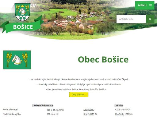 vesnice bošice leží ve vzdálenosti 4 km jihovýchodním směrem od městečka čkyně v okrese prachatice. obec bošice je tvořena osadami  bošice, hradčany, záhoří a budilov.