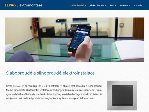 firma elpag se specializuje na elektromontáže ve firmách, rodinných domech a průmyslových objektech.