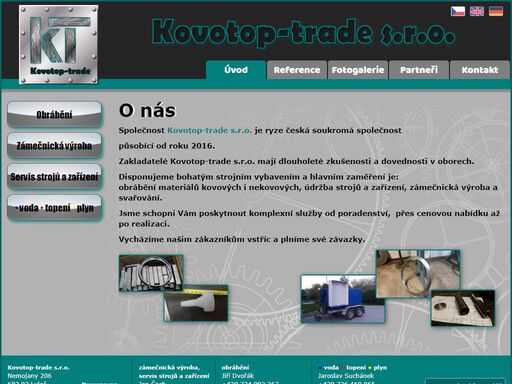 disponujeme bohatým strojním vybavením a hlavním zaměření je: obrábění materiálů kovových i nekovových, údržba strojů a zařízení, zámečnická výroba a svařování.