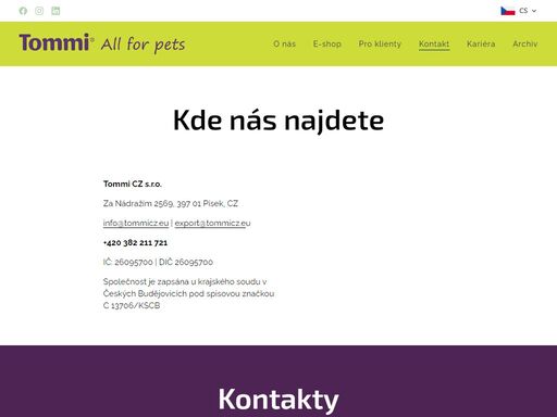 již více než tři desetiletí funguje tommi cz s.r.o. jako výrobce, přední velkoobchod a distributor rozsáhlé řady chovatelských potřeb. nejen v čr a sr, ale i na zahraničních trzích. naše produkty si mohou koupit chovatelé i v chile nebo v singapuru.láska k domácím mazlíčkům je naší prací, vášní a posláním.podílíme se tak na nejkrásnějším vztahu...