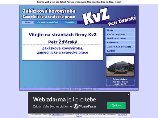 kvz - kovovýroba zámečnictví, zakázková kovovýroba, svářecké práce