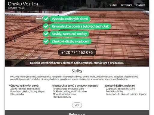 široká nabídka stavebních prací, od výstavby rodinných domů a dřevodomků, přes rekonstrukce bytů a zateplování fasád až k pokládce zámkových dlažeb.