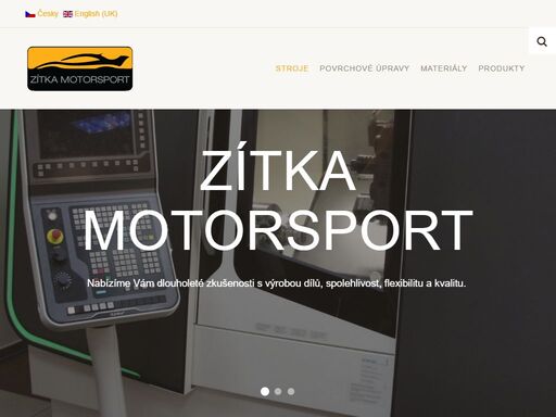 dlouholeté zkušenosti ve strojírenské výrobě, spolehlivost, flexibilitu a kvalitu (dodávky pro automobilový průmysl)