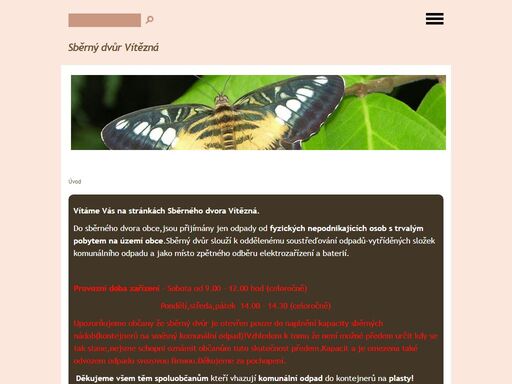 stránky sběrného dvora vítězná.
informace o sběrném dvoru,třídění odpadů apod.