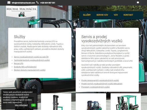 jsme specialisté na vzv - vysokozdvižné vozíky. nabízíme prodej, servis i pronájem těchto strojů. servis vzv nabízíme u značek cat, mitsubishi a dalších. vše rychle a operativně vč. náhradních dílů.