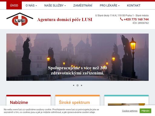 agentura domácí zdravotní péče lusi poskytuje svoje služby po celé praze již 18let pro všechny věkové kategorie a široké spektrum ošetřovatelských služeb.