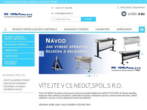 vítejte v cs neolt,spol.s r.o.. firma cs neolt je jediný autorizovaný dovozce produktů italské firmy neolt factory do české republiky. nabízíme vám dodávku manuálních, elektrických řezaček, skládaček výkresů a laminovaček této firmy včetně zaškolení, servisu a to bez zbytečných marží prostředníků.
všechny naše ceny…