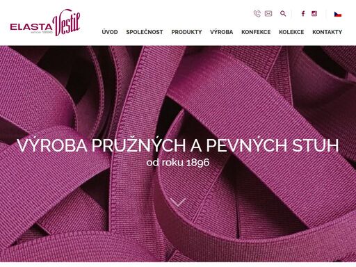 nakupujte kvalitní české výrobky značky elasta-vestil. již více než 125 let úspěšně vyrábíme široký sortiment pruženek, hotových šlí, pevných popruhů a stuh. 
