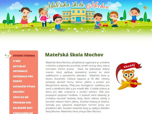 mateřská školka mochov, moderní dvoutřídní mateřská škola s kapacitou cca 50 dětí, umístěná na kraji obce s velkou zastíněnou zahradou. součástí školy je i výdejna a školní jídelna zš mochov.