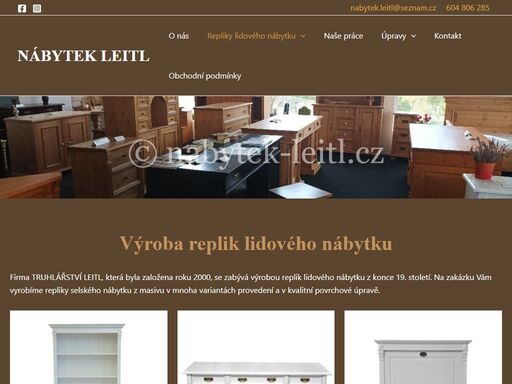 výroba replik lidového nábytku firma truhlářství leitl, která byla založena roku 2000, se zabývá výrobou replik lidového nábytku z konce 19. století. na zakázku vám vyrobíme repliky selského nábytku z masivu v mnoha variantách provedení a v kvalitní povrchové úpravě.