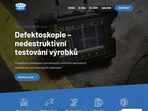 provádíme defektoskopii - vyhledávání povrchových i vnitřních vad hutních výrobků bez porušení jejich celistvosti.