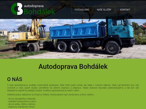 nákladní autodoprava, zemní a výkopové práce, terénní úpravy, pronájem mobilních wc a skladových kontejnerů, skládání hydraulickou rukou, demoliční práce, odvoz suti, dovoz štěrku, písku nebo betonu. | znojmo