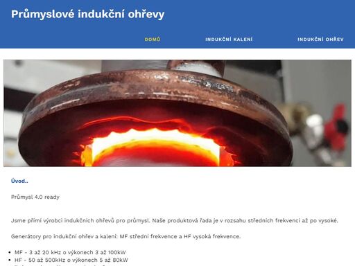průmyslové indukční ohřevy, generátory, střídače, vývoj hw, sw, vizualizace procesů. indukční ohřev, kalící zařízení, indukční stahovák ložisek a labyrintových kroužků, indukční ohřev obručí železničních vozidel