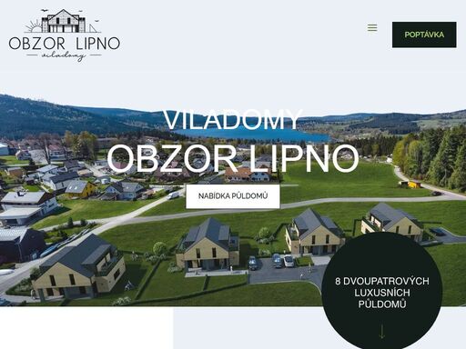 8 dvoupatrových luxusních půldomů na prodej v lipně nad vltavou. jasnou volbou k rekreaci, odpočinku nebo celoročnímu bydlení.