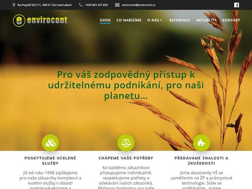 od roku 1998 poskytujeme výrobním podnikům komplexní a kvalitní služby v oblastech podniková ekologie, integrovaný systém managementu, audity, školení.