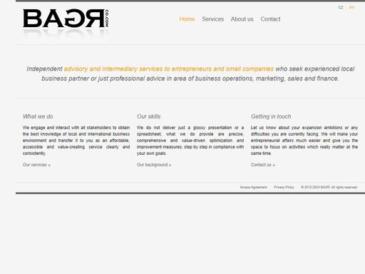 independent advisory and intermediary services to entrepreneurs and small companies who seek experienced local business partner or just professional advice in area of business operations, marketing, sales and finance.