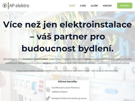 potřebujete elektrikáře v praze a okolí? nabízíme kompletní elektroinstalační práce, montáž systému loxone a zabezpečení jablotron.