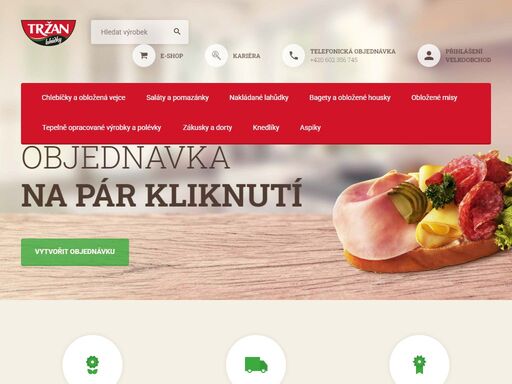 tradiční výrobce a prodejce lahůdek, cukrářských výrobků, nakládaných specialit, výrobků teplé kuchyně a knedlíků.
