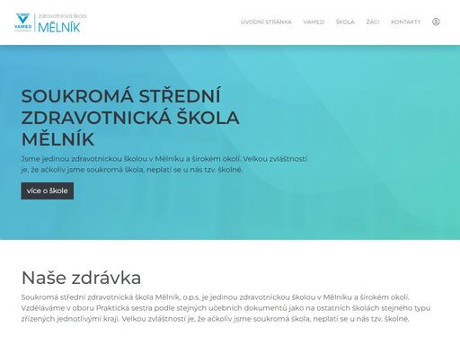 jsme jedinou zdravotnickou školou v oblasti mělníka