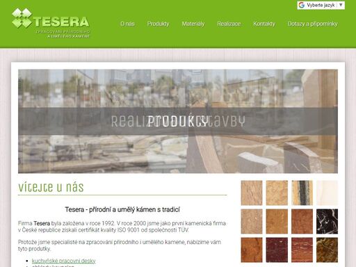 tesera v.o.s. - zabýváme se zpracováním přírodního a umělého kamene. nabízíme pestrý sortiment výrobků ze žuly, mramoru a pískovce a dalšího materiálu pro dům i zahradu. rádi provedeme naše kamenické práce na celém území české republiky. nabízíme také řezání vodním paprskem.