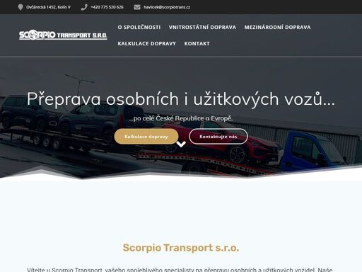 scorpio transport s.r.o. scorpio transport s.r.o. vítejte u scorpio transport, vašeho spolehlivého specialisty na přepravu osobních a užitkových vozidel. naše společnost nabízí přepravu osobních automobilů, užitkových, dodávkových a speciálních vozů, a to po celé české republice i v rámci evropské unie. naše dlouholeté zkušenosti a pečlivě vybíraný vozový park nám umožňuje zajišťovat bezpečný a efektivní