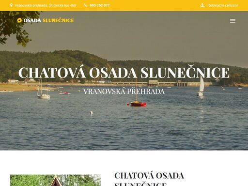 chatová osada slunečnice se nachází v atraktivní části vranovské přehrady, v klidném, částečně zalesněném prostředí, poblíž pláže. nabízí ubytování v chatkách, srubech a pokojích v hlavní budově o celkové kapacitě 90 lůžek.