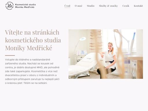 vítejte na stránkách kosmetického studia moniky medřické