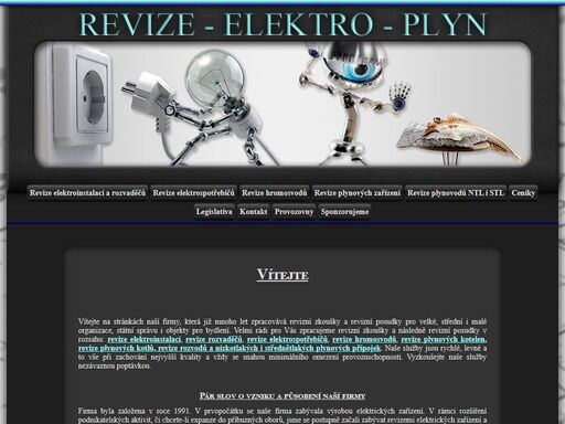 revize elektro, elektroinstalací, rozvaděčů, elektrospotřebičů, hromosvodů, plynu,  plynových zařízení, kotlů, kotelen, rozvodů a vedení ntl, stl