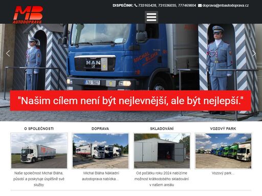 našim cílem není být nejlevnější, ale být nejlepší. naše společnost mb autodoprava s.r.o., působí a poskytuje úspěšně své služby v oblasti silniční nákladní autodopravy již od roku 1995. přičemž do konce roku 2016 jsme působili na dopravním trhu jako fyzická osoba podnikatel - michal bláha. za tuto dobu jsme získali potřebné zkušenosti a neocenitelnou praxi v oblasti autodopravy, takže nás nic nevyvede z míry a jsme připraveni i na ty nejnáročnější zákazníky. individuální přístup, rychlost, profesionalita, flexibilita, široká škála služeb, to vše patří k našim vlastnostem a hlavním pilířům fungování firmy. individuálně se věnujeme každému z našich zákazníků, kterému se snažíme maximálně vyjít vstříc a nabídnout mu co nejefektivnější logistické řešení dle jeho požadavků.