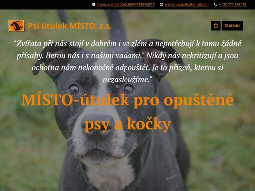 oficiální stránky útulku místo, z.s. v nové pace. poskytujeme dočasný domov opuštěným psům a kočkám, nabízíme možnost adopce a přijímáme pomoc formou darů nebo dobrovolnictví.