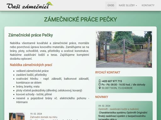 nabídka všestranné kovářské a zámečnické práce, montáže nebo povrchová úprava kovového materiálu. zaměřujeme se na brány, ploty, schodiště, vrata, přístřešky a ocelové konstrukce. nabízíme zasklívání lodžií a teras. zajišťujeme kompletní dodávku oplocení. 