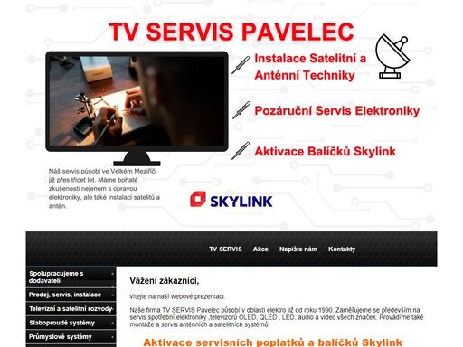pozáruční opravy elektroniky všech značek, prodej satelitní a digitální techniky, odborná montáž a opravy tv antén, satelitů a sta rozvodů. aktivace balíčků skylink.