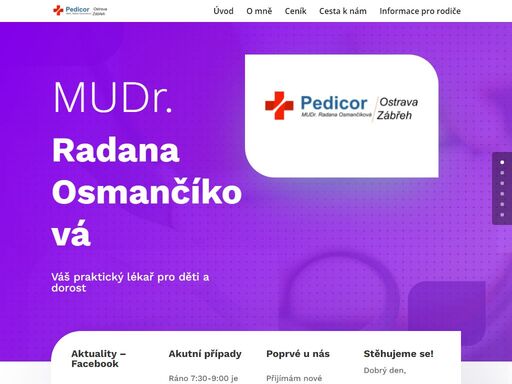 vážení rodiče, milí pacienti. má ambulance pokračuje v práci po mudr. elišce mackowské. budu ráda, když se svěříte do mé péče. těším se na vaši návštěvu.