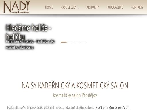kosmetické služby v příjemném prostředí za ceny, které si může dopřát každá žena.
