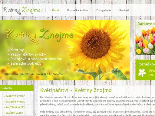 květinářství nabízí květiny pro každou příležitost, naší prioritou je roznášková služba květin - kytice do ruky. máme pro vás nabídku nejen vždy čerstvých řezaných květin a dárkového zboží, ale také širokou sezónní nabídku. květinové vazby, pokojové a venkovní rostliny, zahradnický sortiment.