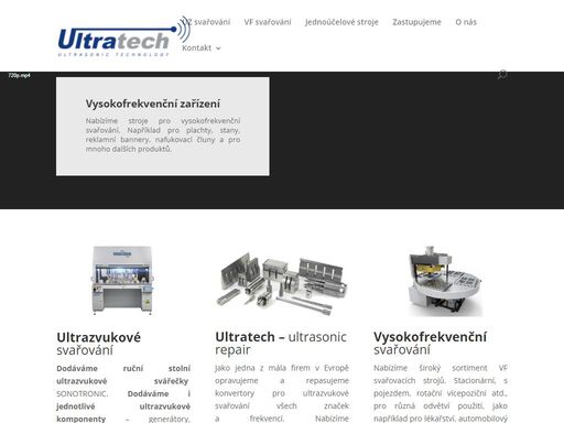 ultratech se specializuje na ultrazvukové a vysokofrekvenční svařování. jsme výhradním zástupcem kln ultraschall pro čr a sr.