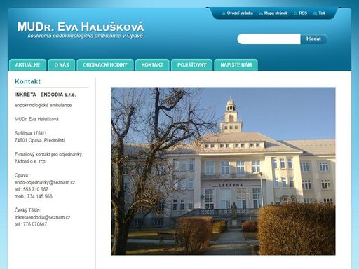 inkreta - endodia s.r.o. mudr. eva halušková, soukromá endokrinologická ambulance v opavě a endokrinologická a diabetologická ambulance v českém těšíne. provádíme komplexní diagnostiku a léčbu poruch žláz s vnitřní sekrecí, především štítné žlázy, poruch metabolismu včetně obezity, léčbu osteoporózy. provádíme sonografie krku,
řízené punkce tenkou jehlou za sonografické kontroly, ekg vyšetření.......

