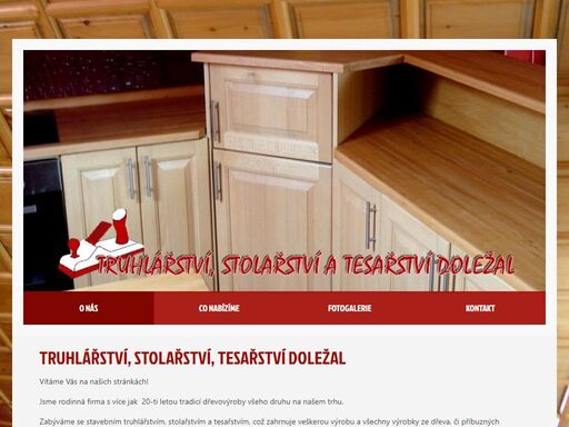 zabýváme se stavebním truhlářstvím, stolařstvím a tesařstvím - veškerá výroba ze dřeva