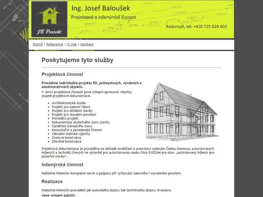 ing. bc. josef baloušek provádí projektovou činnost – projekty domů, průmyslových a komerčních objektů. kontaktujte nás nyní.
