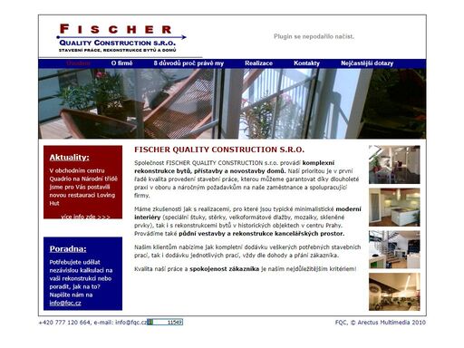  společnost fischer quality construction s.r.o. provádí rekonstrukce domů a bytů, půdní vestavby i rekonstrukce kancelářských a obchodních prostor.