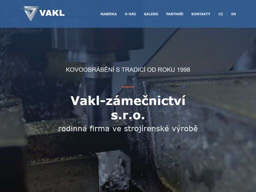 kovoobrábění, strojírenská výroba firma vakl-zámečnictví.