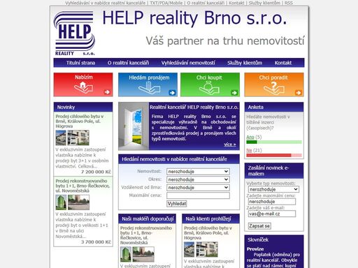 realitní kancelář help reality brno s.r.o. se specializuje výhradně na obchodování s nemovitostmi. v brně a okolí zprostředkovává prodej a pronájem všech typů nemovitostí.