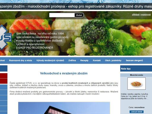 spolehlivá, kvalitní a ryze česká společnost, která obchoduje s mraženým zbožím hlavně v oblasti gastronomie.