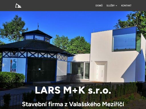 stavební firma lars m+k s.r.o. z valašského meziříčí nabízí své služby od roku 1993. své zákazníky si získává kvalitní prací a rozumnými cenami.